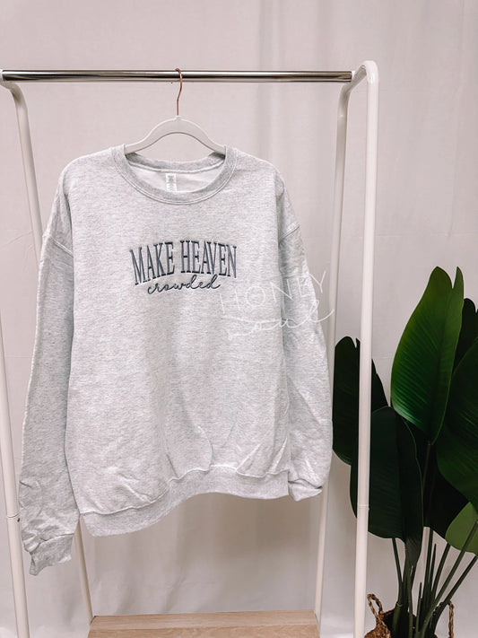 make heaven crowded crewneck